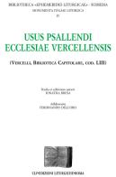 Usus psallendi ecclesiae vercellensis (Vercelli, biblioteca Capitolare, cod. 53) edito da CLV