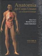 Anatomia del corpo umano vol.2 di Marco Gesi, Michela Ferrucci, Isabella Ghelarducci edito da CLD Libri