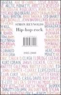 Hip-hop-rock 1985-2008 di Simon Reynolds edito da I Libri di Isbn/Guidemoizzi