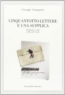 Cinquantotto lettere e una supplica di Giuseppe Compagnoni edito da Longo Angelo