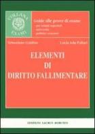 Elementi di diritto fallimentare di Sebastiano Galdino, Pollari Lucia A. edito da Laurus Robuffo