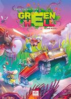 Green hell. Young blood di Alex Crippa, Francesco Castelli, Alessandro Costa edito da Tatai Lab