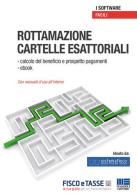 Rottamazione cartelle esattoriali. Con CD-ROM edito da Maggioli Editore