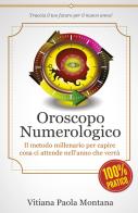 Oroscopo numerologico di Vitiana Paola Montana edito da Youcanprint