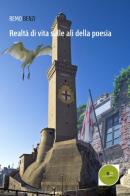 Realtà di vita sulle ali della poesia di Remo Benzi edito da Europa Edizioni