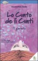 Lo cunto de li cunti. 3ª giornata. Con CD Audio di Giambattista Basile edito da L'Isola dei Ragazzi