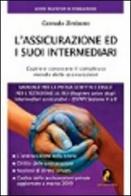 L' assicurazione ed i suoi intermediari di Corrado Zimbone edito da Melino Nerella Edizioni