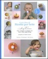 Il mio libro di ricette per bebè di Jenny Carenco edito da Guido Tommasi Editore-Datanova
