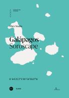 Galapagos. Soroscape. Ediz. italiana e inglese di Obra Studio edito da Anteferma Edizioni