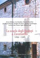 La scuola degli scolopi a Zavattarello (1699 - 1796) edito da Guardamagna