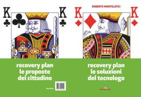 Recovery plan le soluzioni del tecnologo di Roberto Montelatici edito da Pegaso (Firenze)