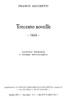 Trecento novelle. Ediz. in carattere diamante e stampa microscopica di Franco Sacchetti edito da Consulenze Gioviali.it