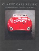 Classic cars review. The best classic cars on the planet. Ediz. illustrata di Michael Gorman, Jürgen Lewandowski edito da TeNeues