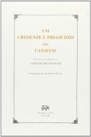 Usi, credenze e pregiudizi nel Canavese (rist. anast. Palermo, 1889) di Gaetano Di Giovanni edito da Forni