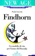 Findhorn di Paola Giovetti edito da Edizioni Mediterranee