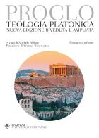 Teologia platonica. Testo greco a fronte. Nuova ediz. di Proclo edito da Bompiani
