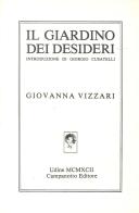 Il giardino dei desideri di Giovanna Vizzari edito da Campanotto