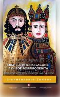 La vita segreta di Michele IV il Paflagone e di Zoe Porfirogenita di Giannantonio Zambon edito da Kimerik