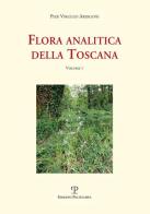 Flora analitica della Toscana vol.7 di Pier Virgilio Arrigoni edito da Polistampa