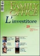 Family office (2012) vol.1 edito da Le Fonti