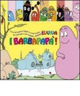 Evviva i Barbapapà! edito da Doremì Junior