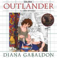 Colora Outlander. Il libro ufficiale di Diana Gabaldon edito da Corbaccio