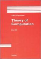 Theory of computation vol.3 di Alberto Pettorossi edito da Aracne