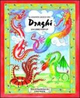 Il grande gioco dei draghi. Libro pop-up. Ediz. illustrata di Gini Wade edito da La Nuova Frontiera