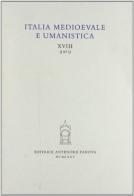 Italia medioevale e umanistica vol.18 edito da Antenore