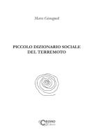 Piccolo dizionario sociale del terremoto di Marco Giovagnoli edito da Cromo Edizioni