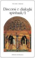 Discorsi e dialoghi spirituali vol.1 di Macario (san) edito da Scritti Monastici