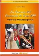 La cronaca del carnevale di Ivrea 2011 visto su www.localsport.it di Federico Bona edito da Localport