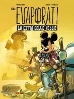 Gli evaporati. La città delle nebbie di Bruno Enna, Davide Cesarello edito da Panini Comics