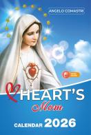Heart's mom. Calendar 2026 di Angelo Comastri edito da OasiApp La Pietra d'Angolo
