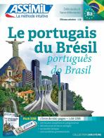 Le portugais du Brésil di Juliana Grazini Dos Santos, Monica Hallberg, Marie-Pierre Mazéas edito da Assimil Italia