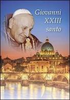 Giovanni XXIII santo edito da San Paolo Edizioni