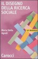 Il disegno della ricerca sociale di M. Stella Agnoli edito da Carocci