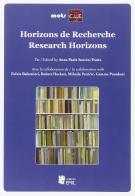 Horizons de recherche-Research horizons edito da I Libri di Emil