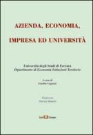 Azienda, economia, impresa ed università edito da Este Edition