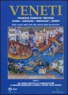 Veneti. Venezia Padova Treviso vol.1 edito da Editoriale Programma