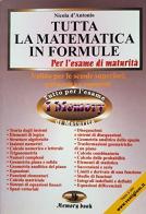 Tutta la matematica in formule. Riassunto completo e formulario di Nicola D'Antonio edito da Memory Book