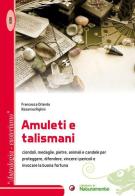 Amuleti e talismani di Francesca Orlando, Rosanna Righini edito da Sigem