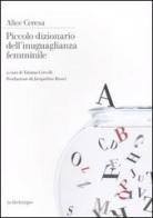 Piccolo dizionario dell'inuguaglianza femminile di Alice Ceresa edito da Nottetempo