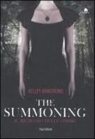 The summoning. Il richiamo delle ombre di Kelley Armstrong edito da Fazi