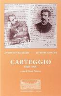 Antonio Fogazzaro - Giuseppe Giacosa. Carteggio (1883-1904) di Antonio Fogazzaro, Giuseppe Giacosa edito da Accademia Olimpica