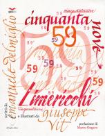 Cinquantanove Limericchi di Emanuele Delmiglio edito da Delmiglio Editore