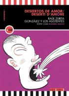 Desiertos de amor-Deserti d'amore. Con CD-Audio di Raúl Zurita, Gonzalez y Los Asistentes edito da Squilibri