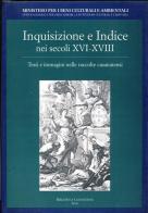 Inquisizione e indice nei secoli XVI e XVIII edito da Aisthesis