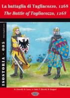 La battaglia di Tagliacozzo, 1268. Ediz. italiana e inglese di M. Citarelli, M. Cozza, A. Fabri edito da Isomedia