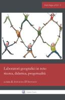 Laboratori geografici in rete: ricerca, didattica, progettualità. Ediz. italiana e inglese edito da Labgeo Caraci